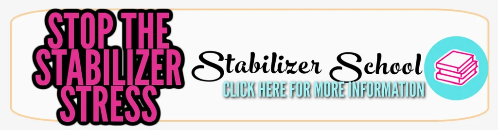 Stablizers and more